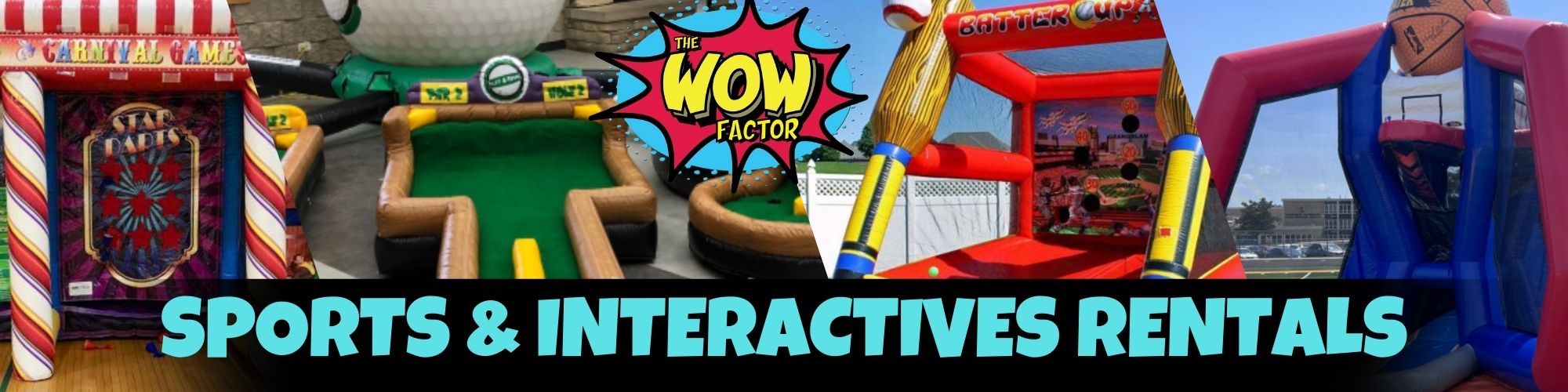 Sports and Interactive Game Rentals- The Wow Factor