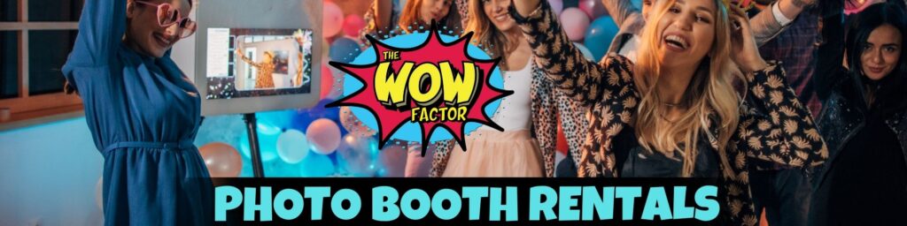 Photo Booth Rentals In Northbrook, IL. - The Wow Factor